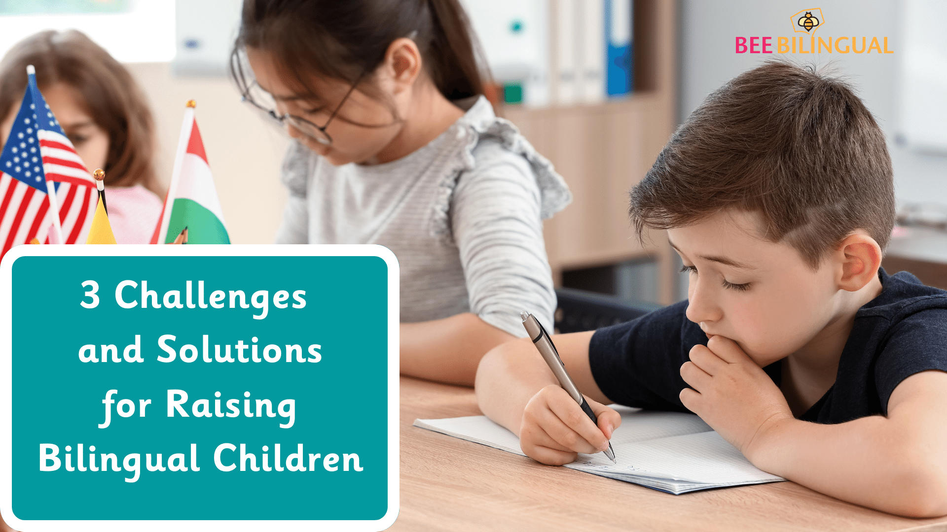 3 Challenges & Solutions Raising Bilingual Children