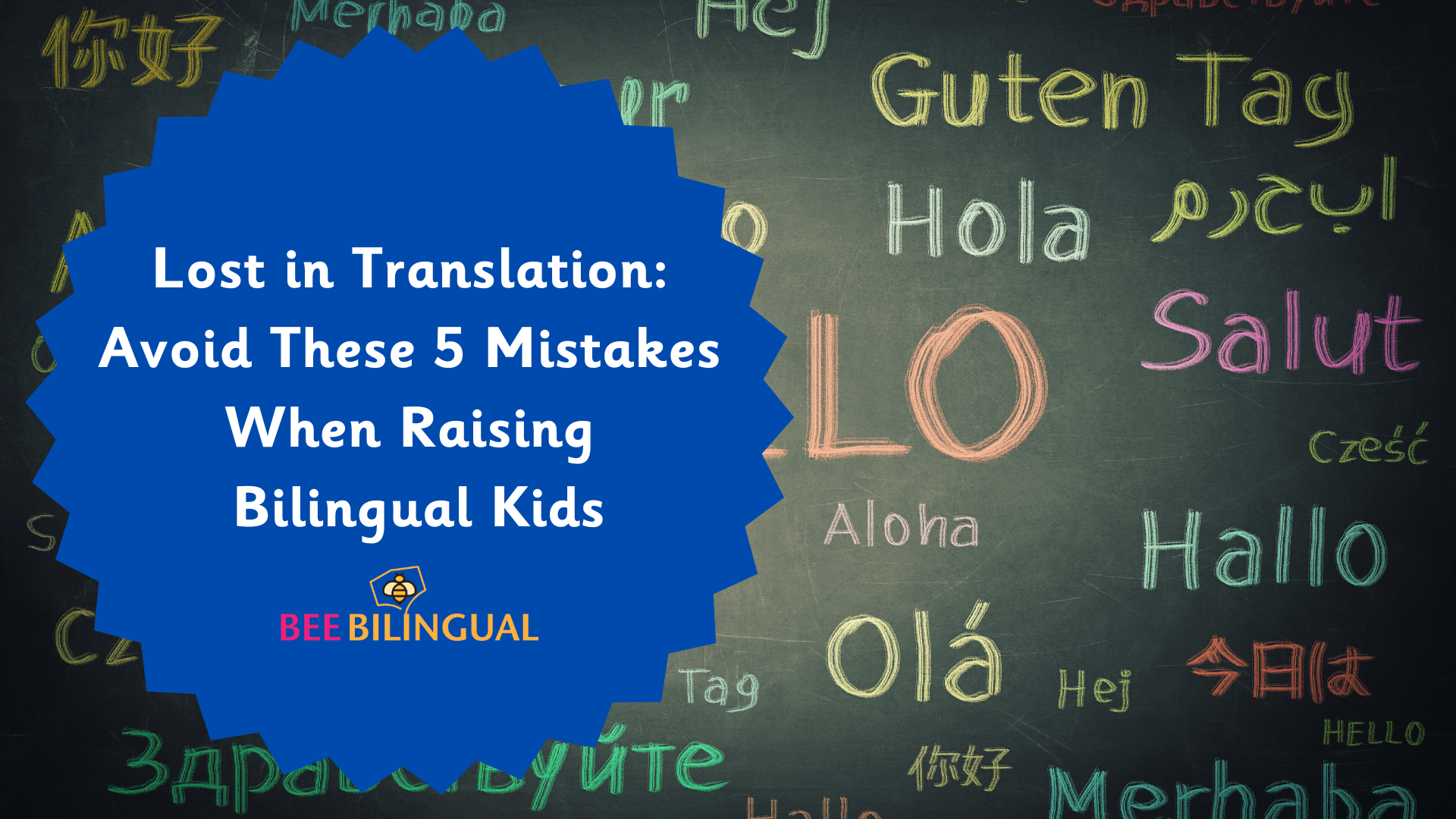 5 mistakes to avoid when raising bilingual kids
