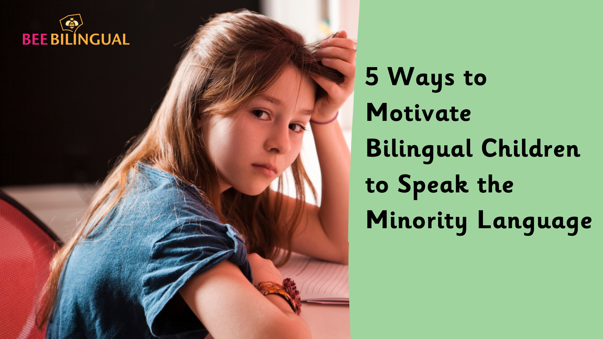 Motivate Bilingual Children